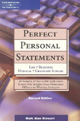 Perfect Personal Statements Law, Business, Medical, Graduate School