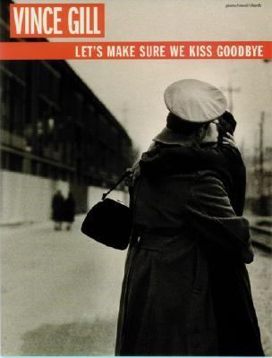 Let's Make Sure We Kiss Goodbye Piano, Vocal, Chords