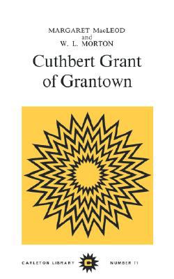 Cuthbert Grant of Grantown