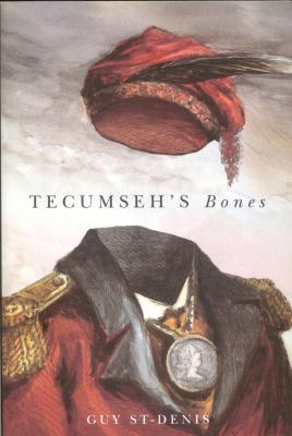 Tecumseh's Bones (Mcgill-Queen's Native and Northern Series)