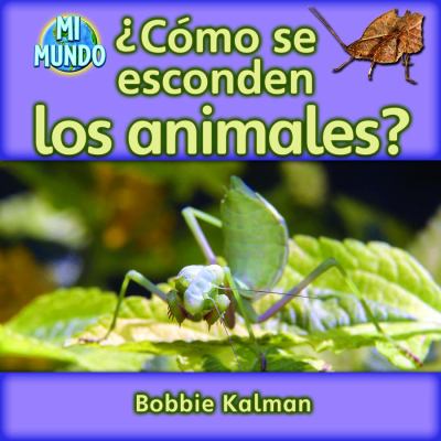 ¿Cómo Se Esconden los Animales?