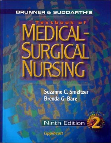 Brunner and Suddarth's Textbook of Medical-Surgical Nursing