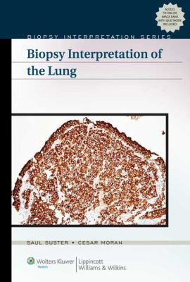 Biopsy Interpretation of the Lung