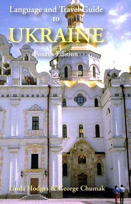 Hippocrene Language and Travel Guide to the Ukraine 