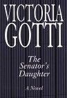 The Senator's Daughter (G K Hall Large Print Book Series (Cloth))