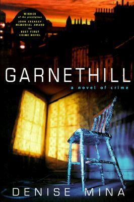 Garnethill - Denise Mina - Hardcover - 1 CARROLL