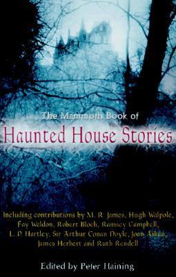 Mammoth Book of Haunted House Stories