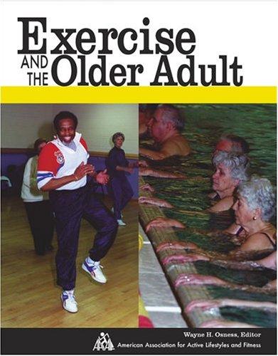 Exercise and Fitness for the Older Adult