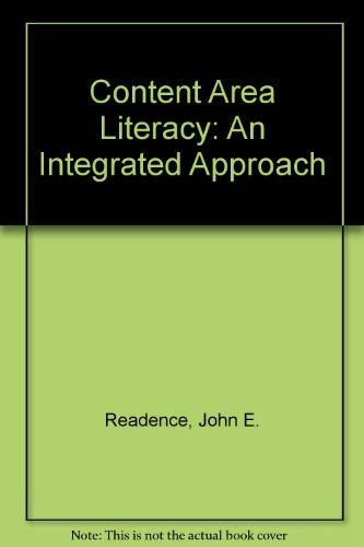 Content Area Literacy: An Integrated Approach