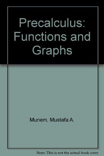 Precalculus: Functions and Graphs