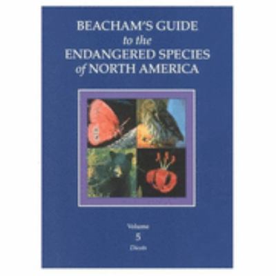Beacham's Guide to the Endangered Species of North America