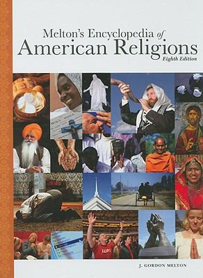 Melton's Encyclopedia Of American Religions 8th Ed.