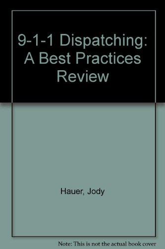 9-1-1 Dispatching: A Best Practices Review