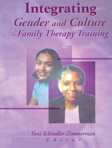 Integrating Gender and Culture in Family Therapy Training