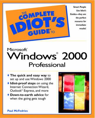 Complete Idiot's Guide to Microsoft Windows 2000 Professional