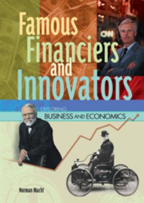 Famous Financiers and Innovators