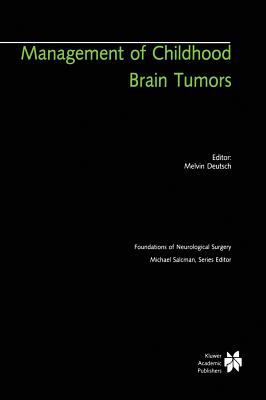 Management of Childhood Brain Tumors