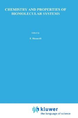 Chemistry and Properties of Biomolecular Systems