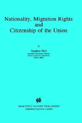 Nationality, Migration Rights and Citizenship of the Union