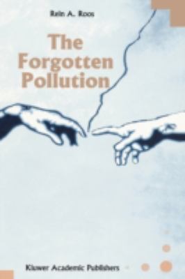 Forgotten Pollution