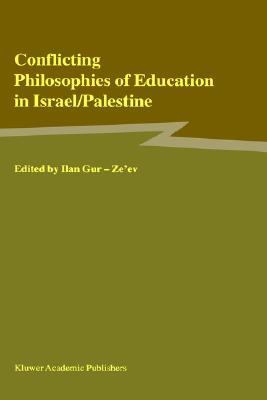 Conflicting Philosophies of Education in Israel/Palestine