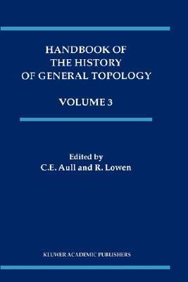 Handbook of the History of General Topology