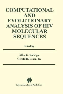 Computational and Evolutionary Analysis of HIV Molecular Sequences