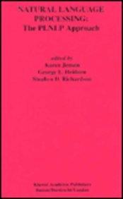 Natural Language Processing: The PLNLP Approach (The Springer International Series in Engineering and Computer Science)