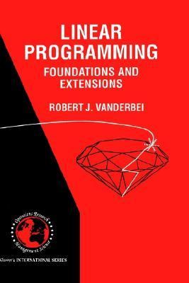 Linear Programming Foundations and Extensions