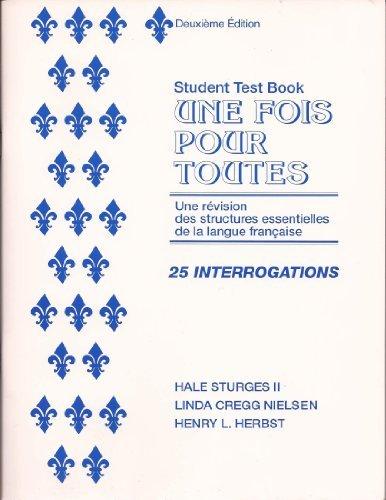 Une Fois Pour Toutes(STUDENT TEST BOOK)