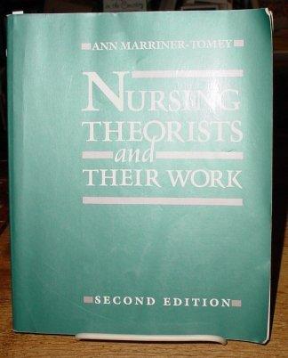 Nursing Theorists and Their Work