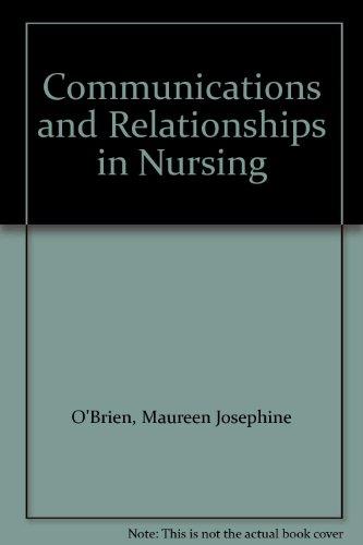 Communications and Relationships in Nursing