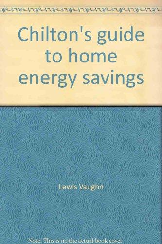 Chilton's guide to home energy savings
