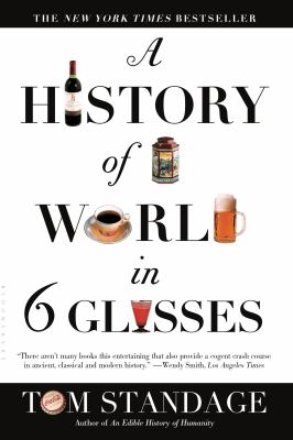 History of the World in 6 Glasses 