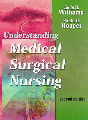 Understanding Medical Surgical Nursing 