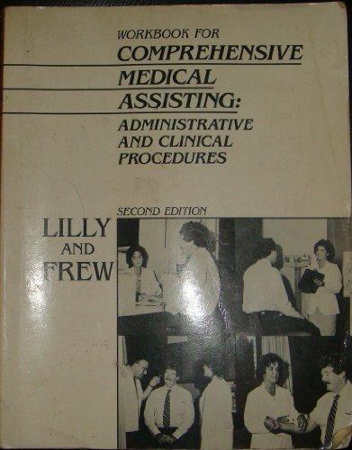 Workbook for Comprehensive Medical Assisting: Administrative and Clinical Procedures