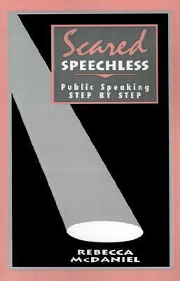 Scared Speechless Public Speaking Step by Step