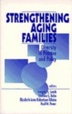 Strengthening Aging Families Diversity in Practice and Policy