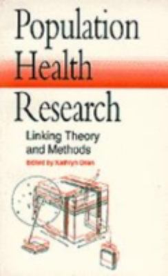 Population Health Research Linking Theory and Methods