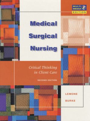 Medical-Surgical Nursing Critical Thinking in Client Care