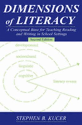 Dimensions of Literacy A Conceptual Base for Teaching Reading and Writing in School Settings