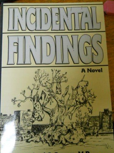 Incidental Findings: A Novel