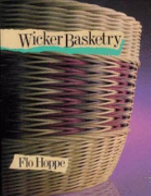 Wicker Basketry - Flo Hoppe - Paperback