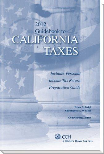 California Taxes, Guidebook to (2012) (Guidebook to California Taxes)