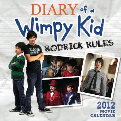 The Diary of a Wimpy Kid Movie Wall Calendar: Rodrick Rules 2011-2012 Movie Wall Calendar (Calendar 16 Months)