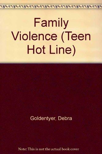 Family Violence (Teen Hot Line)