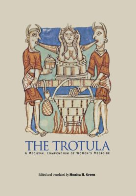 Trotula:medieval Compendium of Women...