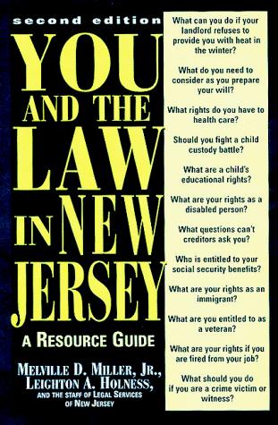 You and the Law in New Jersey: A Resource Guide, Second Edition