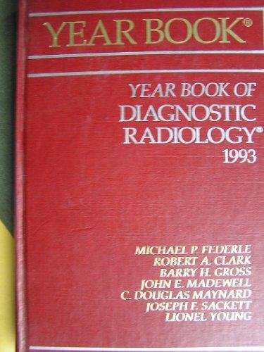 The Year Book of Diagnostic Radiology 1993