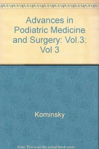 Advances in Podiatric Medicine and Surgery